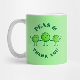 Peas And Thank You Mug